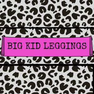 Bigger Kids Leggings